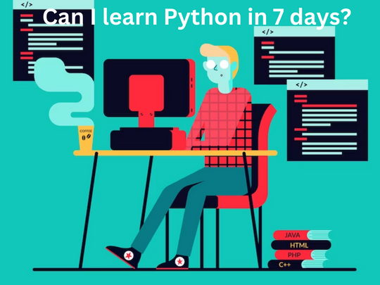 You are currently viewing Can I learn Python in 7 days?